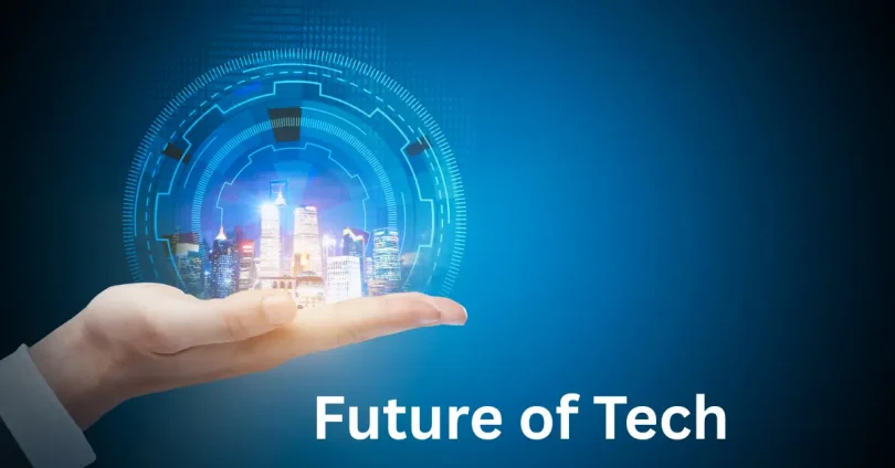 Future of Tech