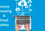 Secure Browsing & Email Safety