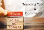 trending topics & commentary
