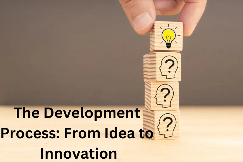 development process from idea to innovation