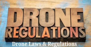 Drone Laws & Regulations