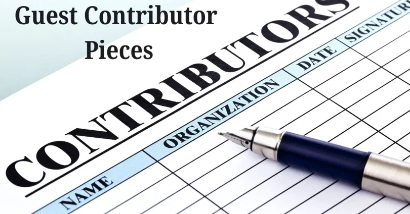 Guest Contributor Pieces