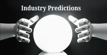 Industry Predictions