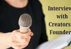 Interviews with Creators & Founders