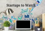 Startups to Watch
