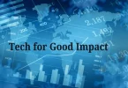 Tech for Good Impact.