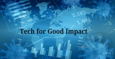 Tech for Good Impact.